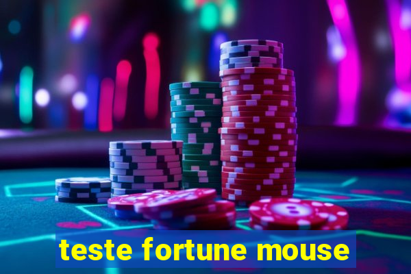 teste fortune mouse